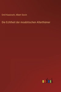 Echtheit der moabitischen Alterthümer