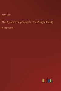 Ayrshire Legatees; Or, The Pringle Family