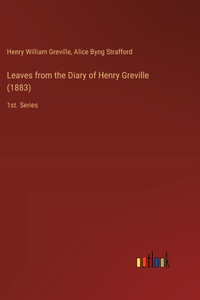 Leaves from the Diary of Henry Greville (1883)