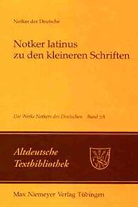 »Notker Latinus« Zu Den Kleineren Schriften