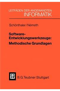 Software-Entwicklungswerkzeuge: Methodische Grundlagen