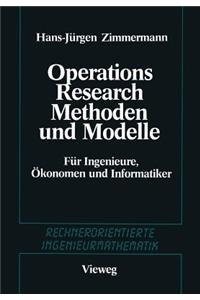 Methoden Und Modelle Des Operations Research