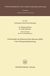 Anwendungen der Elektronen Spin Resonanz (ESR) in der Photosyntheseforschung