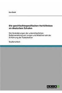 Die geschlechtsspezifischen Verhältnisse an deutschen Schulen