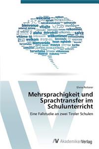 Mehrsprachigkeit und Sprachtransfer im Schulunterricht