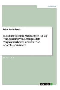 Bildungspolitische Maßnahmen für die Verbesserung von Schulquälität