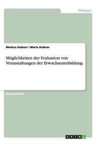Möglichkeiten der Evaluation von Veranstaltungen der Erwachsenenbildung