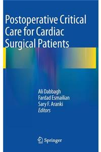 Postoperative Critical Care for Cardiac Surgical Patients