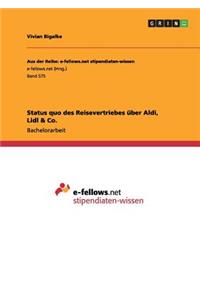 Status quo des Reisevertriebes über Aldi, Lidl & Co.