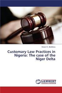 Customary Law Practices in Nigeria