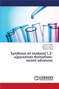 Synthesis of imidazo[1,2-a]pyrazines derivatives
