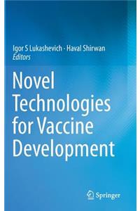 Novel Technologies for Vaccine Development