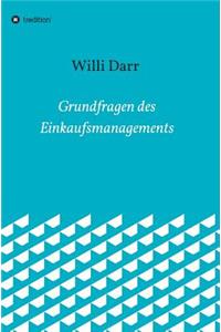 Grundfragen des Einkaufsmanagements