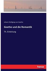 Goethe und die Romantik
