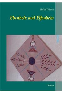 Ebenholz und Elfenbein