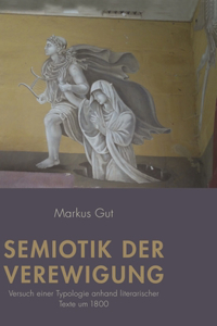 Semiotik Der Verewigung