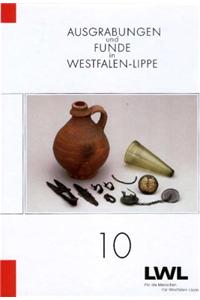 Ausgrabungen Und Funde in Westfalen-Lippe