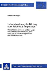 Unterentwicklung Der Bildung Oder Reform ALS Amputation