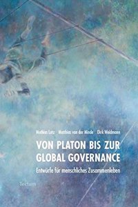 Von Platon Bis Zur Global Governance