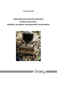 High Temperature Polymer Electrolyte Membrane Fuel Cells