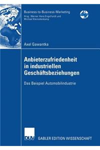 Anbieterzufriedenheit in Industriellen Geschäftsbeziehungen