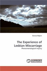 Experience of Lesbian Miscarriage