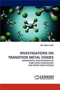 Investigations on Transition Metal Oxides