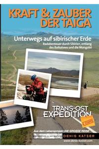 Trans-Ost-Expedition - Die 4. Etappe