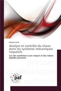 Analyse Et Contrôle Du Chaos Dans Les Systèmes Mécaniques Impulsifs