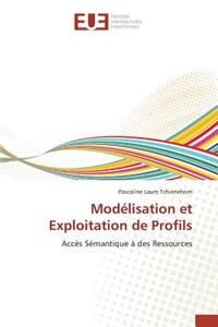 Modélisation Et Exploitation de Profils