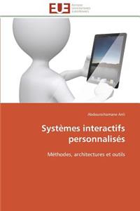Systèmes interactifs personnalisés