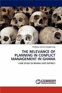 Relevance of Planning in Conflict Management in Ghana