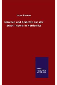 Märchen und Gedichte aus der Stadt Tripolis in Nordafrika