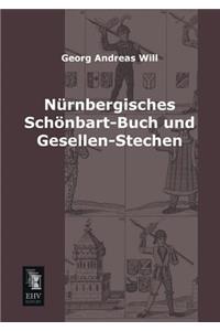 Nurnbergisches Schonbart-Buch Und Gesellen-Stechen
