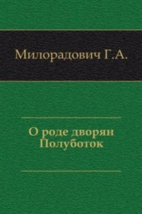 O rode dvoryan Polubotok