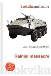 Rainiai Massacre
