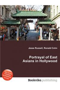 Portrayal of East Asians in Hollywood
