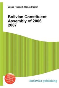 Bolivian Constituent Assembly of 2006 2007