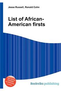 List of African-American Firsts