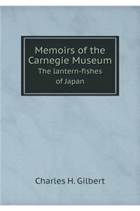 Memoirs of the Carnegie Museum the Lantern-Fishes of Japan
