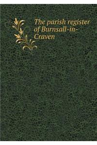The Parish Register of Burnsall-In-Craven