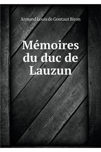 Mémoires Du Duc de Lauzun