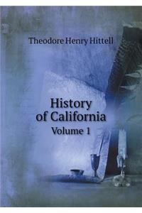 History of California Volume 1