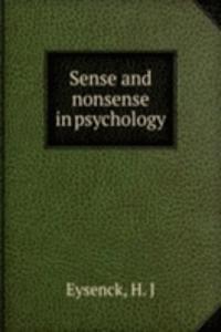 Sense and nonsense in psychology