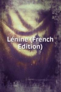 Lenine (French Edition)