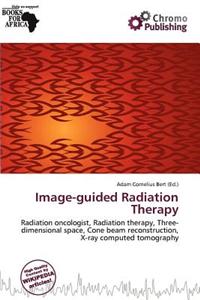 Image-Guided Radiation Therapy