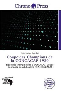 Coupe Des Champions de La Concacaf 1980