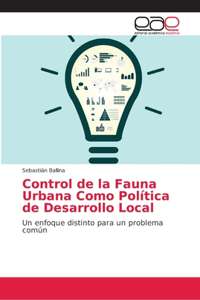 Control de la Fauna Urbana Como Política de Desarrollo Local