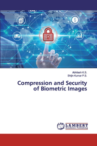 Compression and Security of Biometric Images