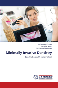 Minimally Invasive Dentistry